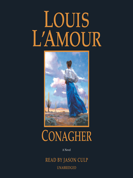 Title details for Conagher by Louis L'Amour - Wait list